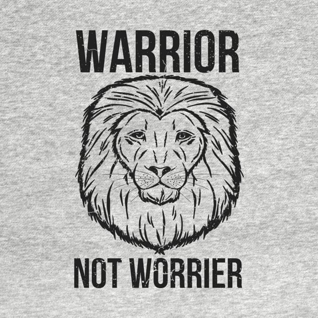 Warrior Not Worrier Lion by urban-wild-prints